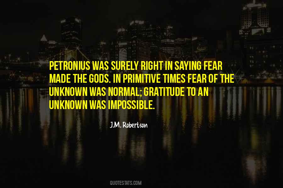 Quotes About Unknown Fear #45280