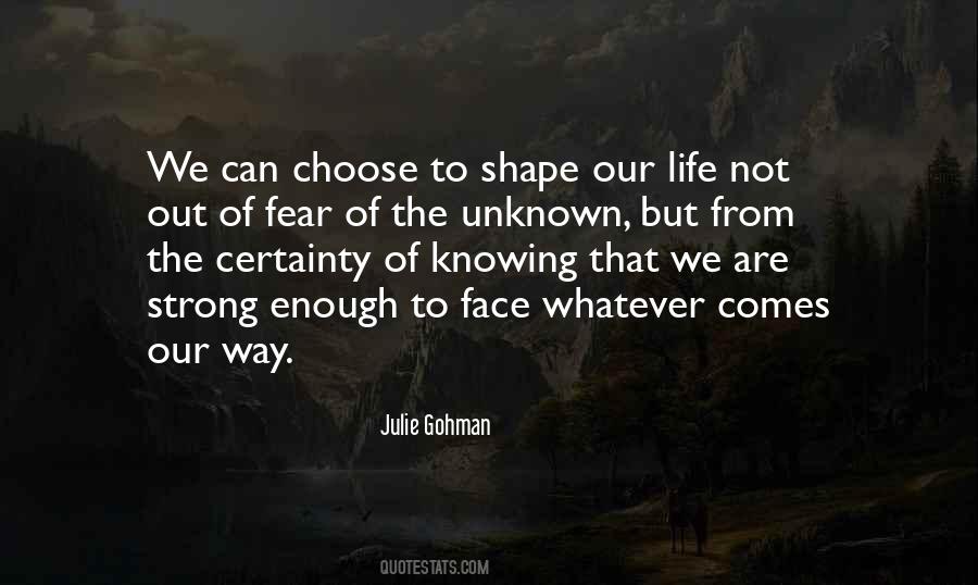 Quotes About Unknown Fear #561955