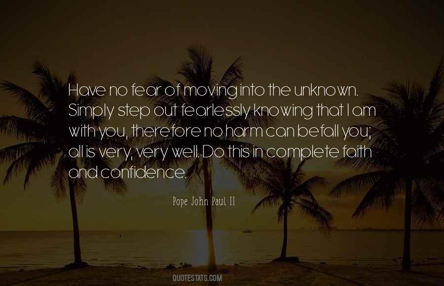 Quotes About Unknown Fear #58567