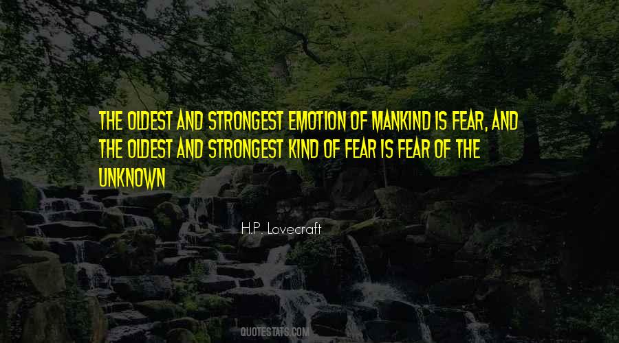 Quotes About Unknown Fear #667674