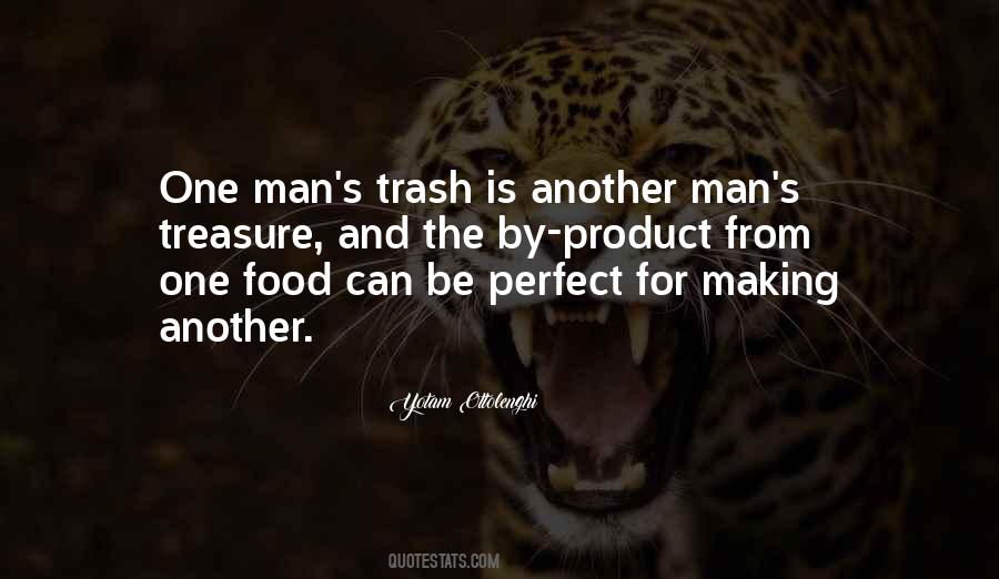 One Man S Trash Quotes #1028134