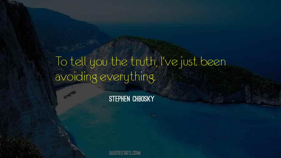 Quotes About Avoiding The Truth #467402