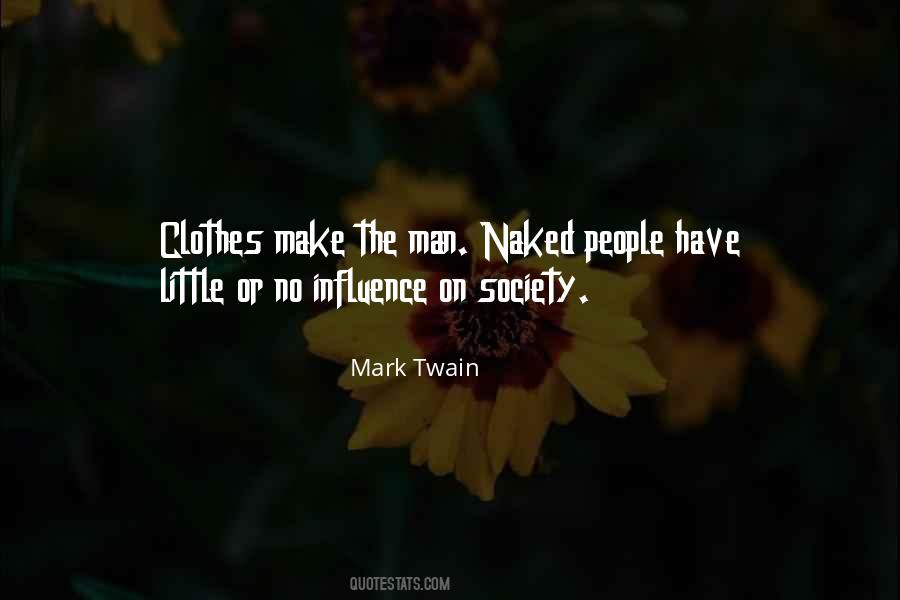 Quotes About Clothes Make The Man #912058