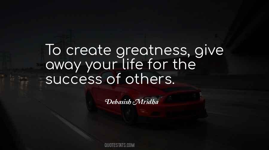 Greatness Inspirational Quotes #1001524