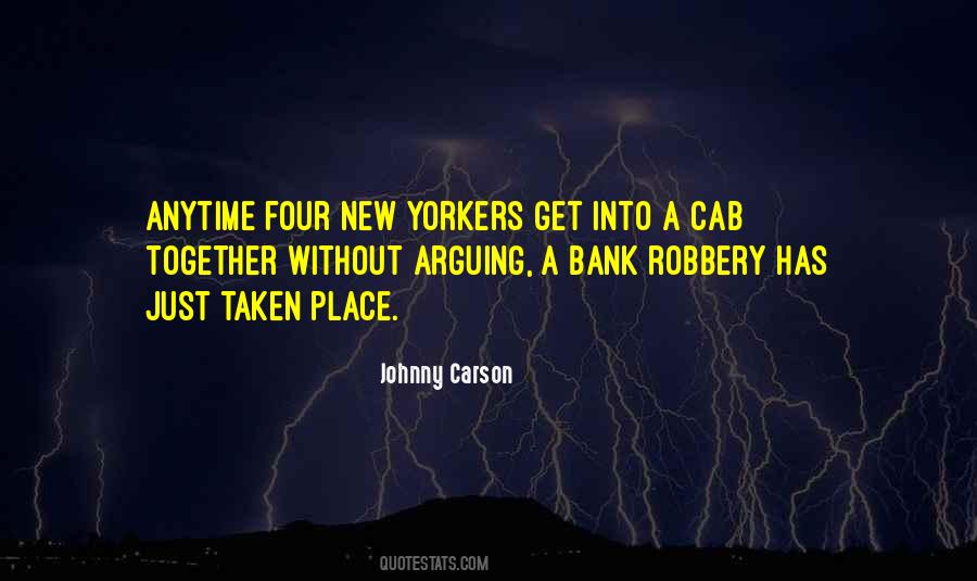 Quotes About Bank Robbery #852602