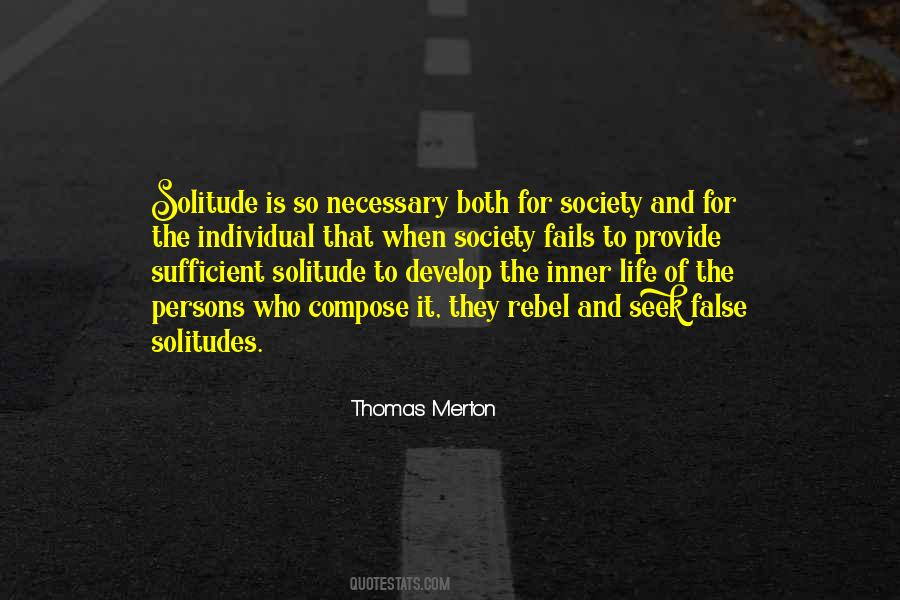 Necessary Solitude Quotes #1414889