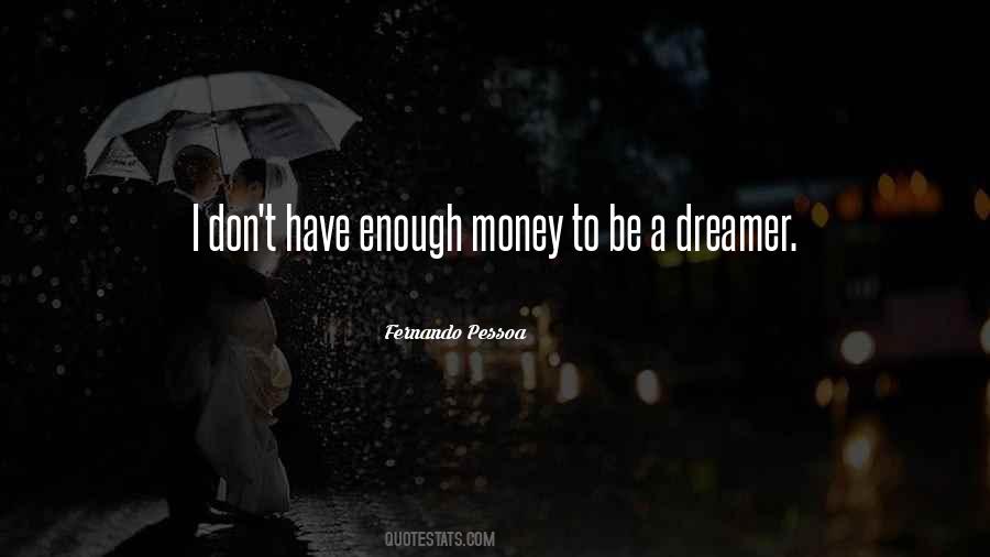 Quotes About Not Having Enough Money #110129