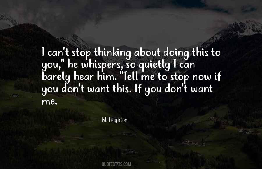 Quotes About I Can't Stop Thinking About You #973191