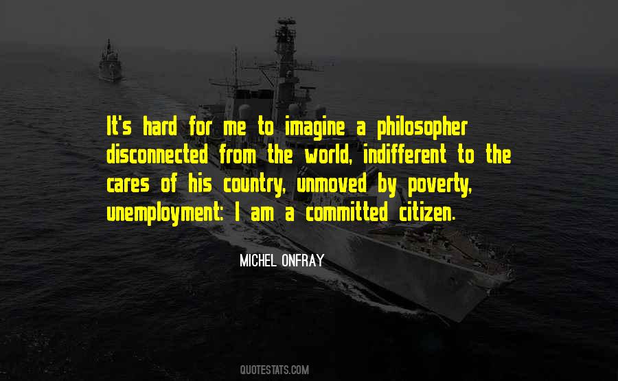 Quotes About Poverty And Unemployment #638453