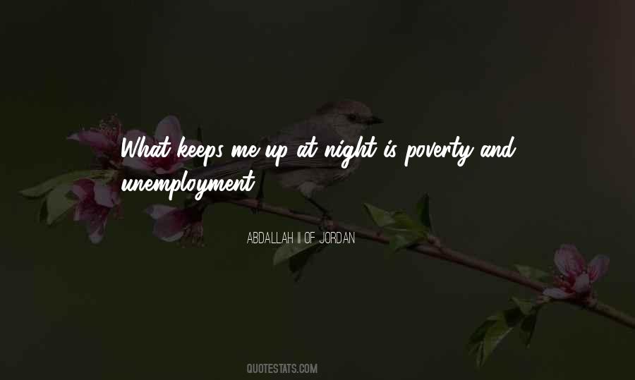 Quotes About Poverty And Unemployment #765750