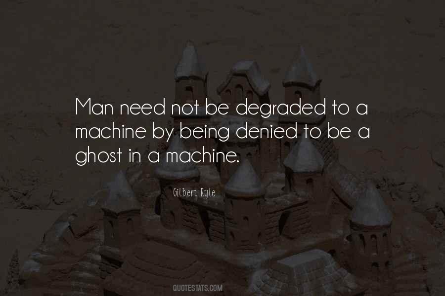 Quotes About Being Degraded #28092