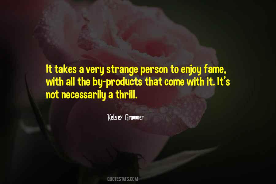 Quotes About Strange Person #1014188