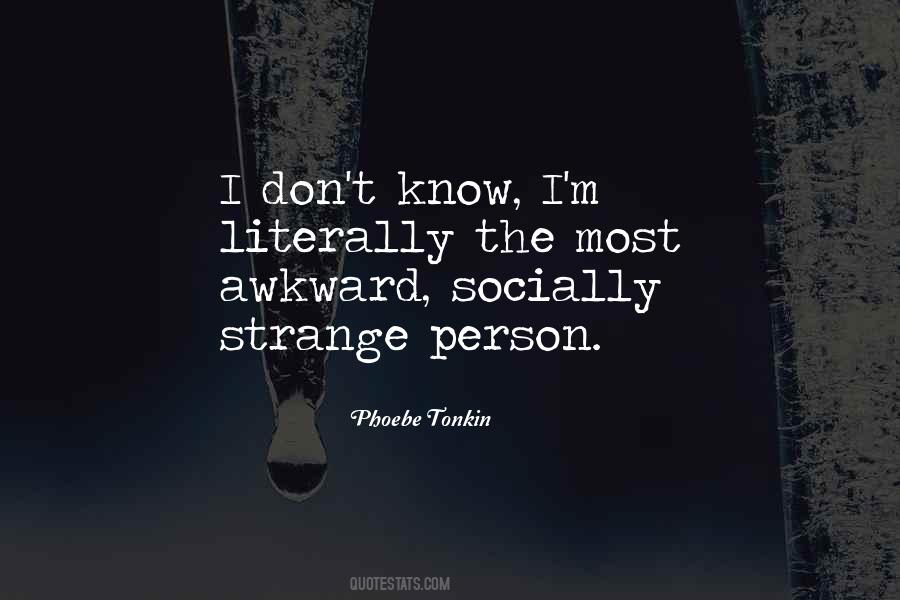 Quotes About Strange Person #1855011