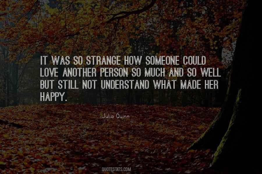Quotes About Strange Person #429039