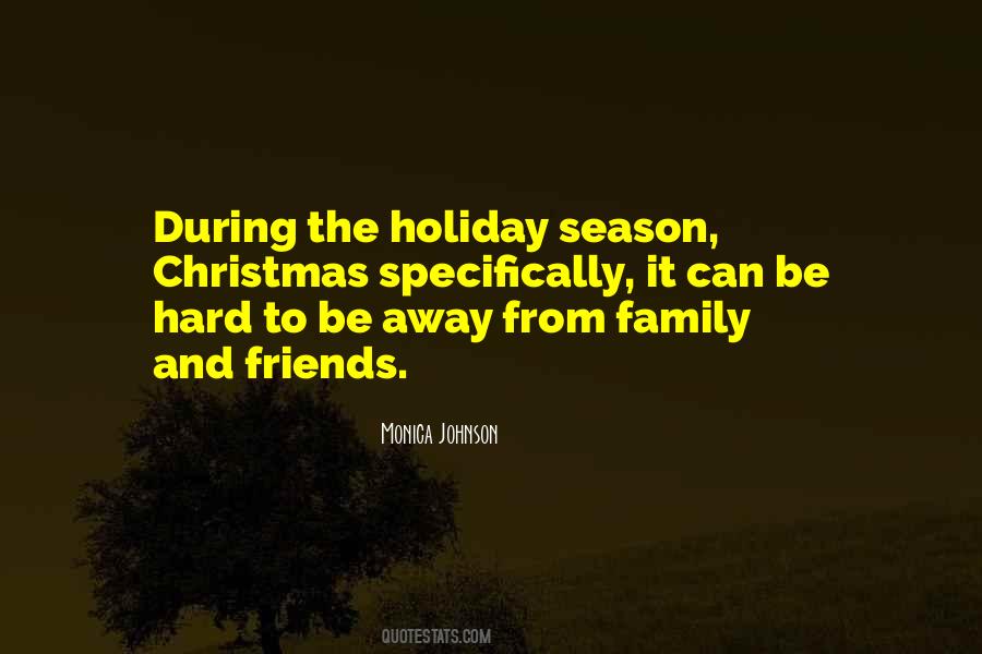 Quotes About Holiday Season #331587