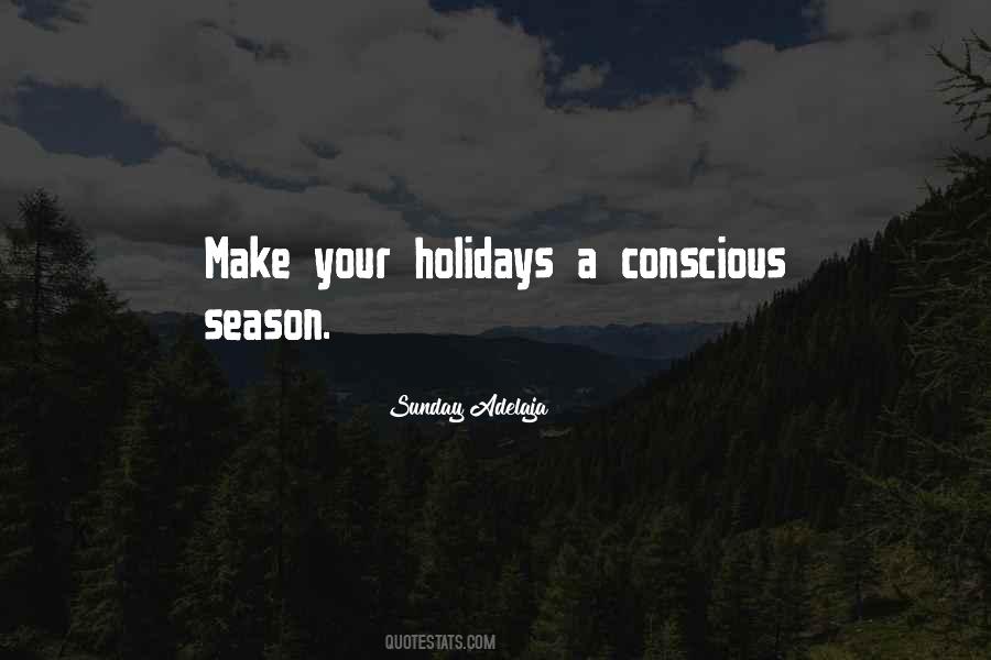 Quotes About Holiday Season #638998