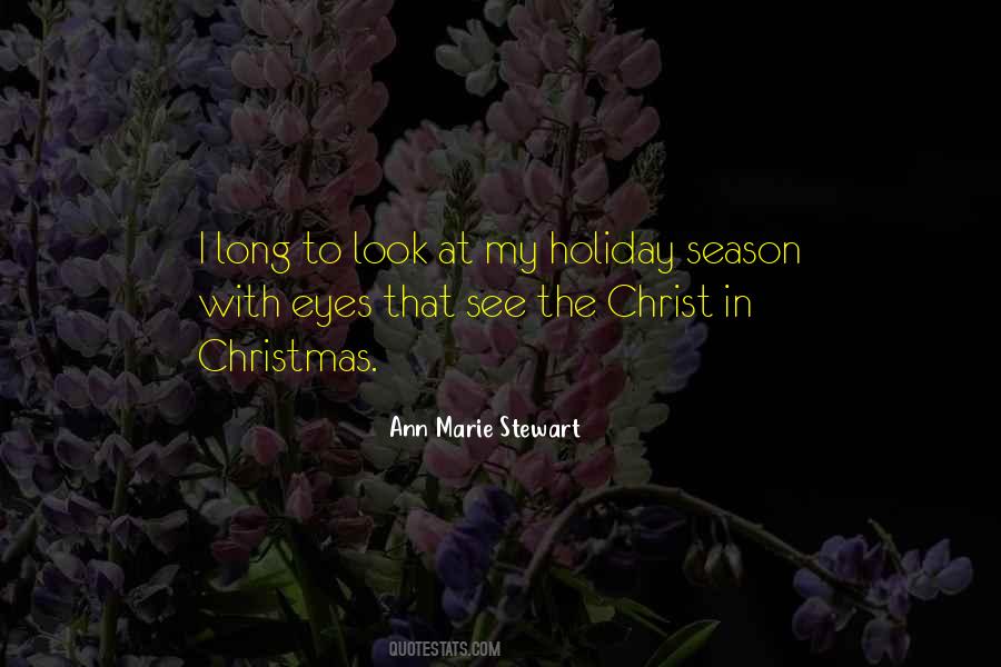 Quotes About Holiday Season #690747