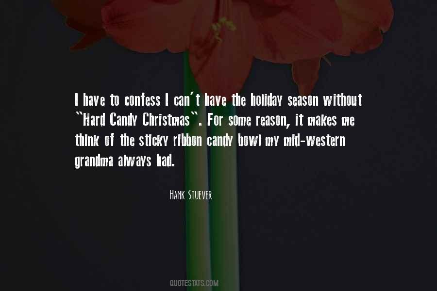 Quotes About Holiday Season #709176