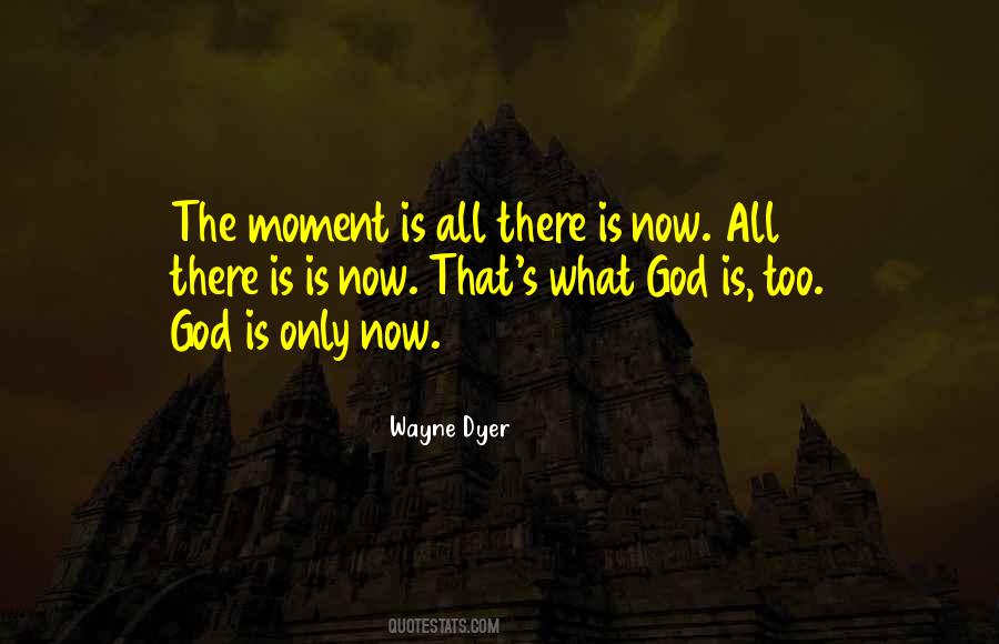 Quotes About God Moments #266932