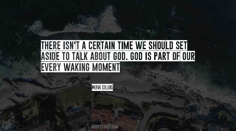 Quotes About God Moments #47981