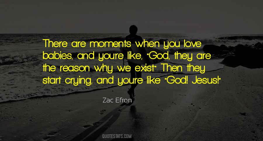 Quotes About God Moments #588998