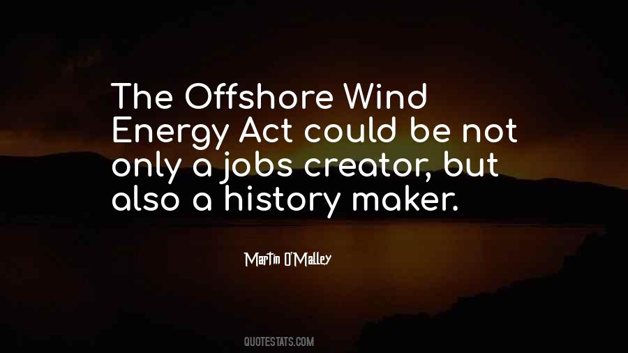 Quotes About Wind Energy #1462029