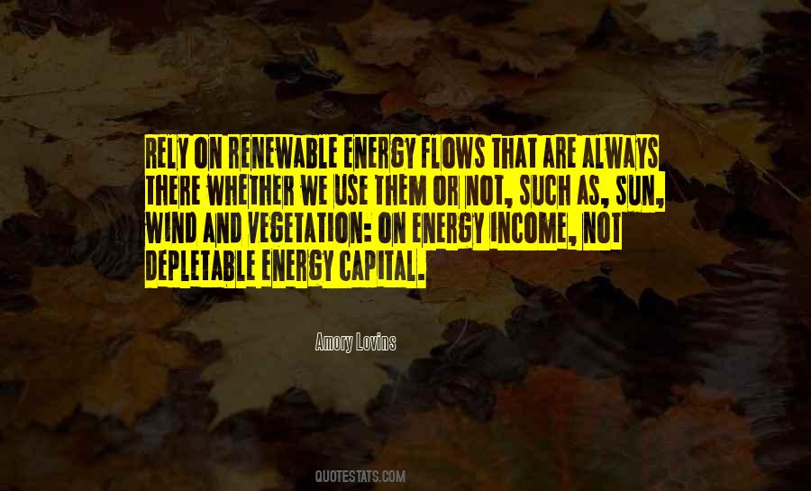 Quotes About Wind Energy #1809156