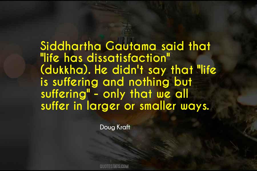 Quotes About Dukkha #1219001