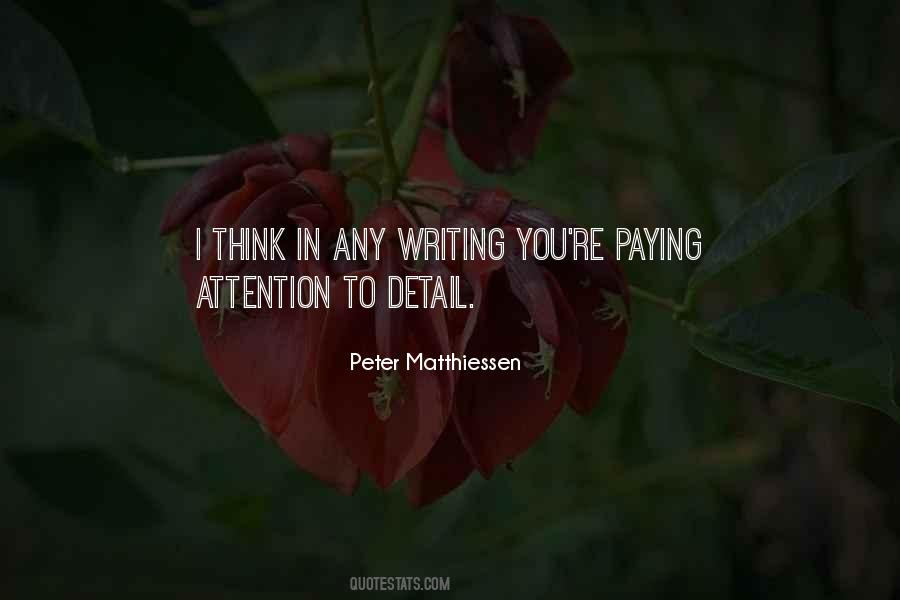 Quotes About Paying Attention To Detail #1314317