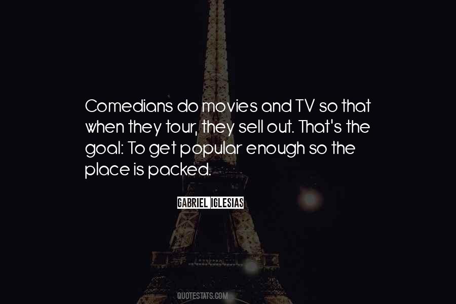 Quotes About Movies And Tv #1554370