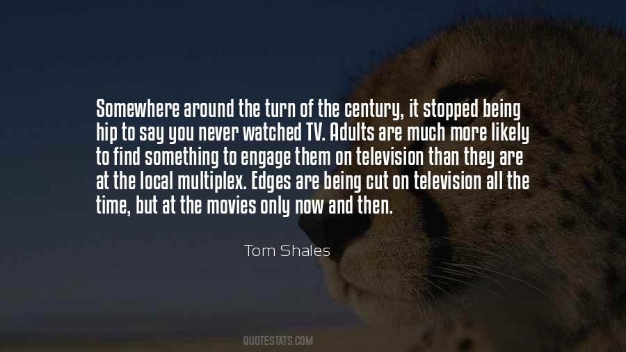 Quotes About Movies And Tv #168302