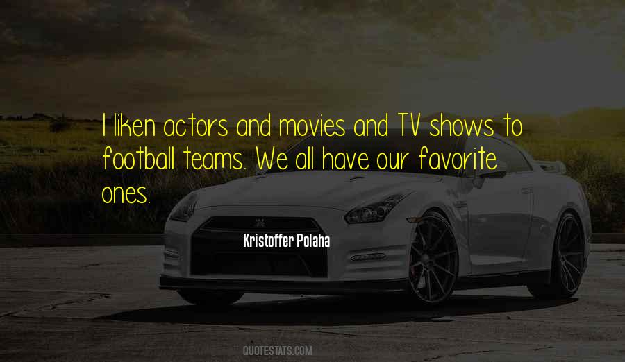 Quotes About Movies And Tv #810861