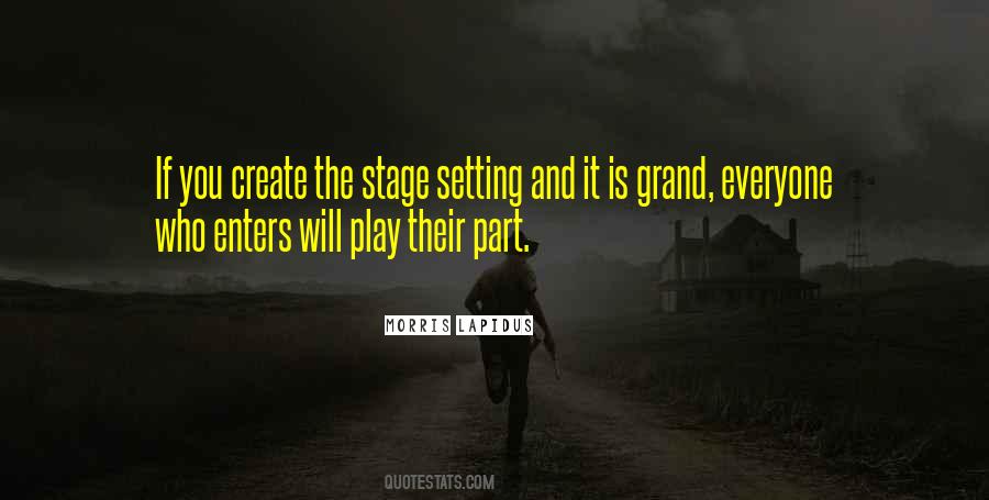 Setting The Stage Quotes #1255096