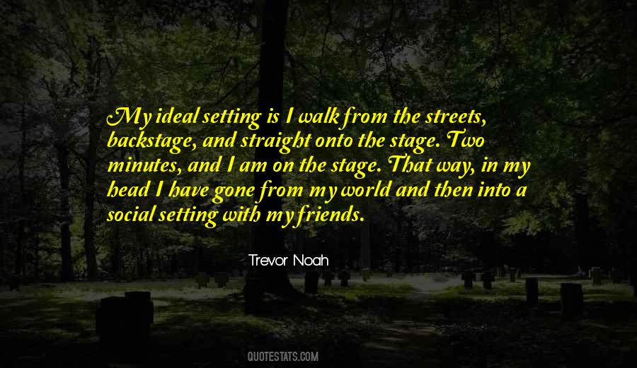 Setting The Stage Quotes #1375302