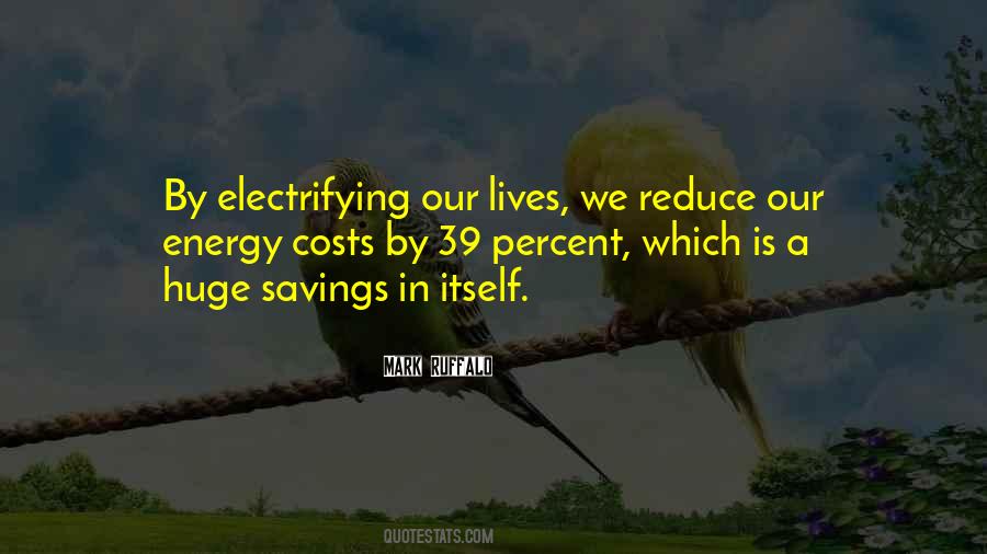 Quotes About Cost Savings #1069899