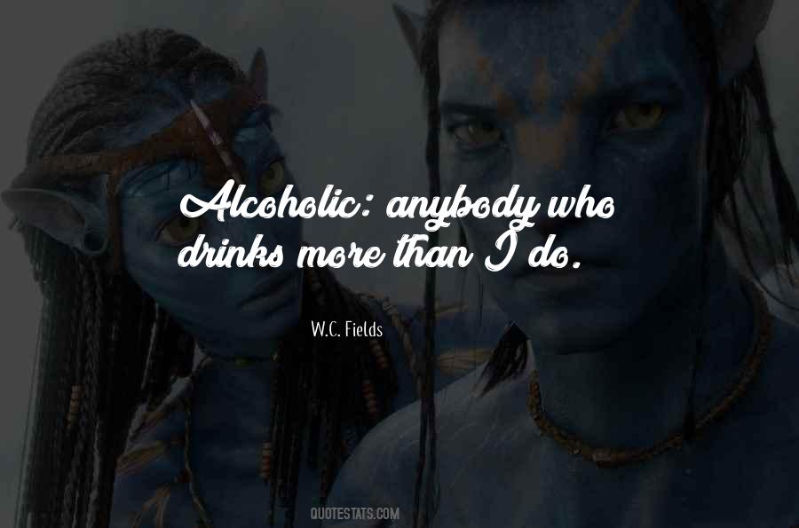 Quotes About Alcoholic Drinks #859431