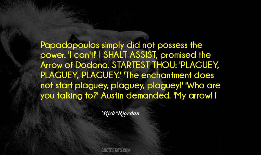 Power You Possess Quotes #1758709