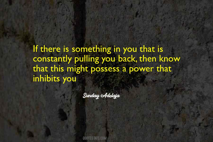 Power You Possess Quotes #1826935