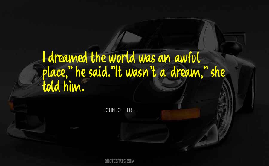 Quotes About A Dream World #139509