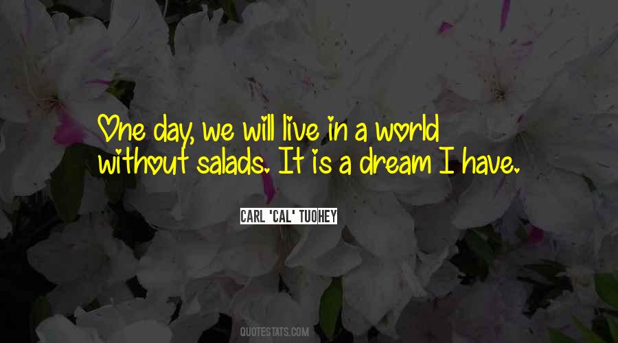 Quotes About A Dream World #255429