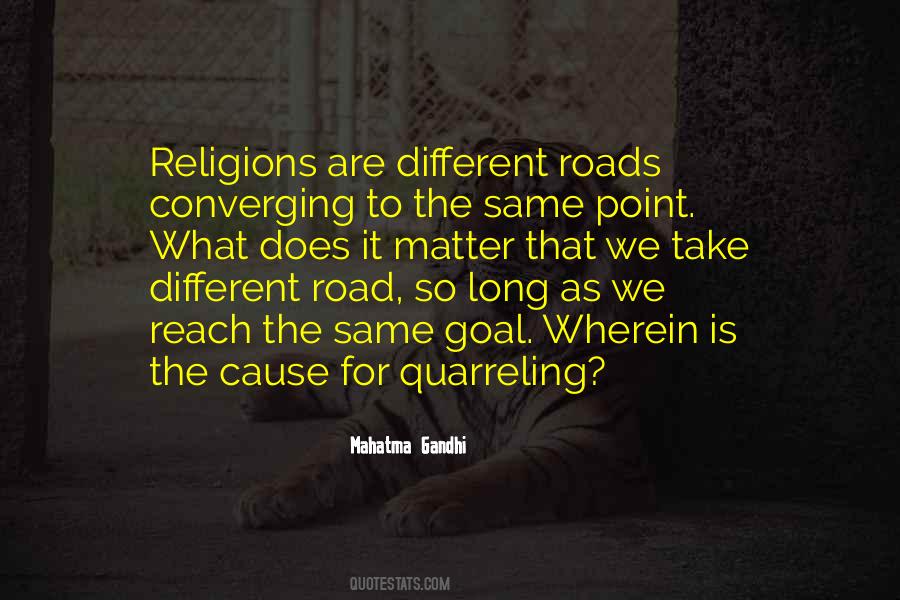 Roads We Take Quotes #259369