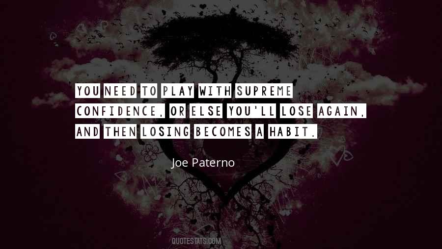 Quotes About Supreme Confidence #654840