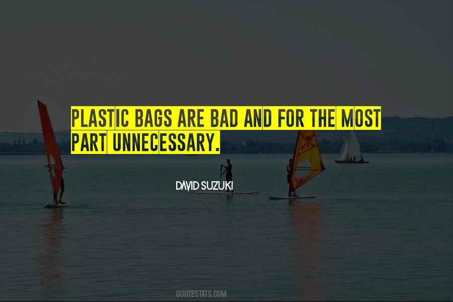 Quotes About Plastic Bags #395679