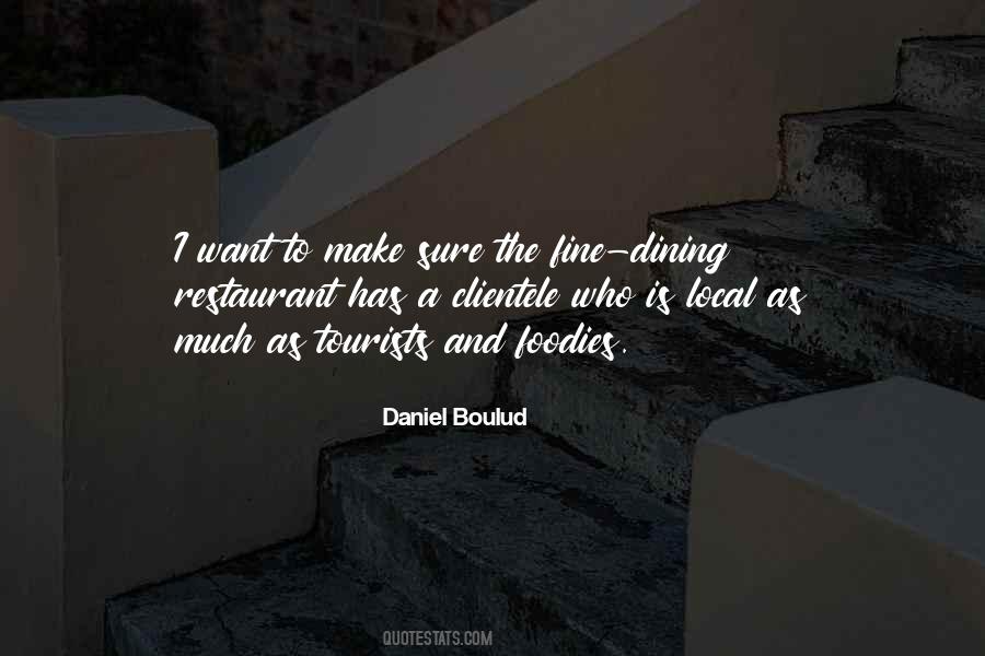 Quotes About Dining #1319001