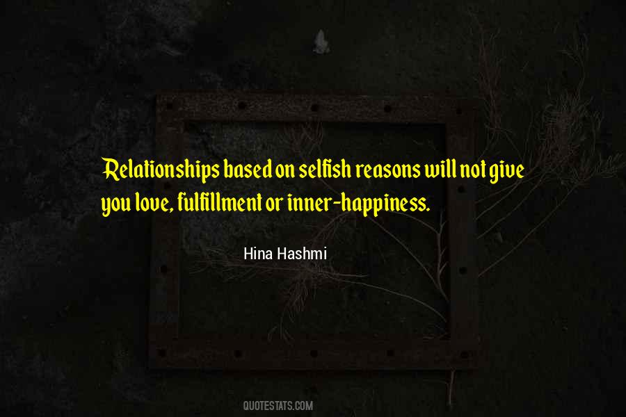 Quotes About Selfish Love #104320