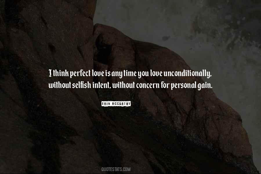 Quotes About Selfish Love #565515