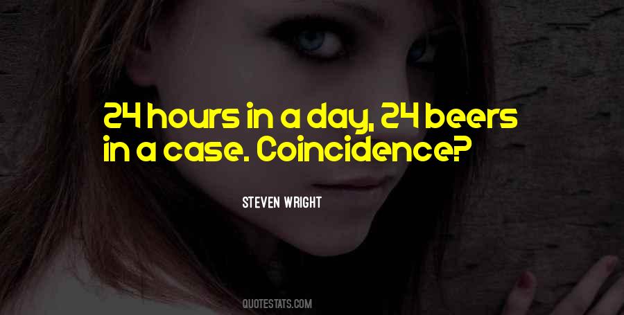 Quotes About Hours In A Day #1835462