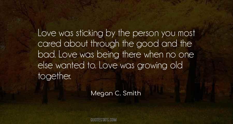 Through Good And Bad Quotes #78205