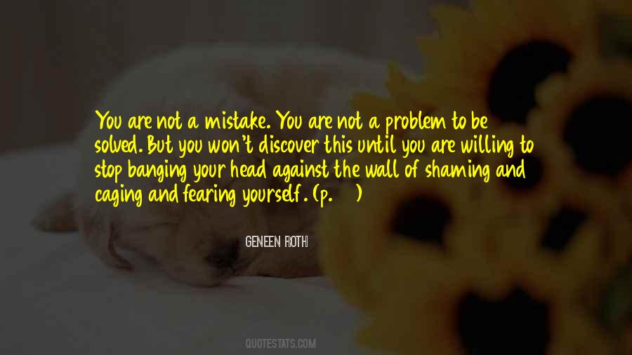 Quotes About Banging Your Head Against A Wall #1102068