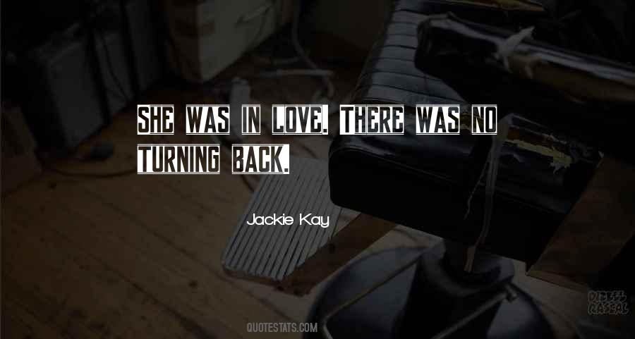 Quotes About Turning Back #1632192